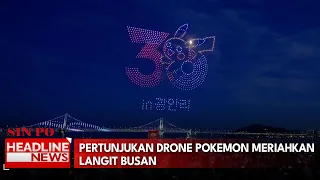 Pertunjukan Drone Pokemon Meriahkan Langit Busan