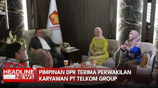 Pimpinan DPR Terima Perwakilan Karyawan PT Telkom Group