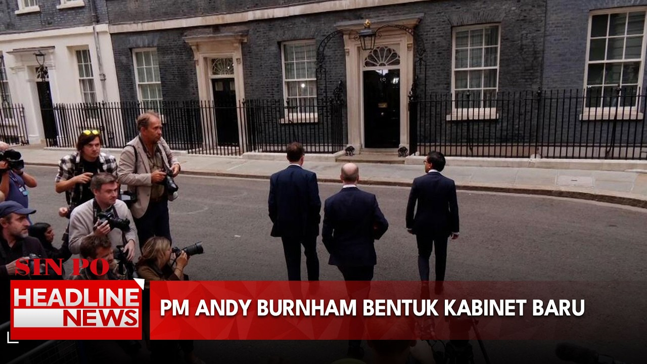 PM Andy Burnham Bentuk Kabinet Baru