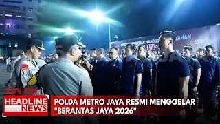 Polda Metro Jaya Resmi Menggelar "Berantas Jaya 2026"