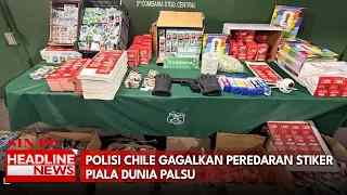 Polisi Chile Gagalkan Peredaran Stiker Piala Dunia Palsu