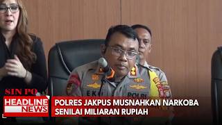 Polres Jakpus Musnahkan Narkoba Senilai Miliaran Rupiah