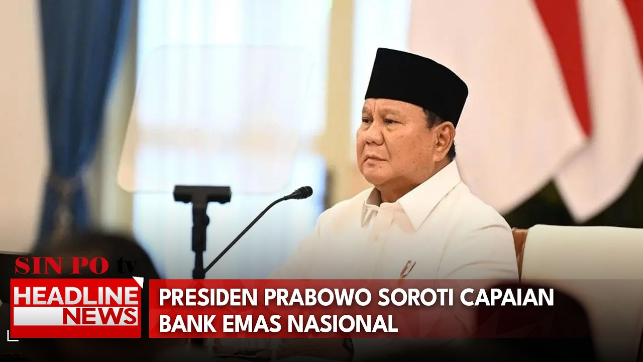 Presiden Prabowo Soroti Capaian Bank Emas Nasional