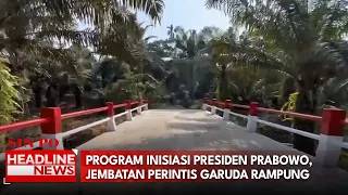 Program Inisiasi Presiden Prabowo, Jembatan Perintis Garuda Resmi Rampung