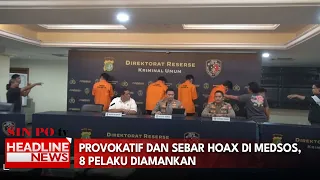 Provokatif dan Sebar Hoax di Medsos, 8 Pelaku Diamankan