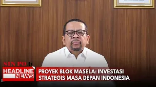 Proyek Blok Masela: Investasi Strategis Masa Depan Indonesia