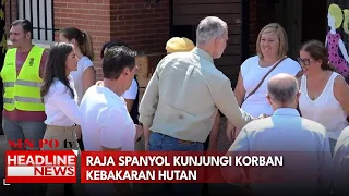 Raja Spanyol Kunjungi Korban Kebakaran Hutan