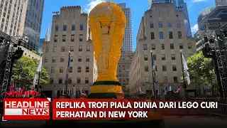Replika Trofi Piala Dunia Dari Lego Curi Perhatian Di New York