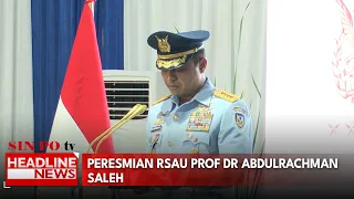 RSAU Prof DR Abdulrachman Saleh Diresmikan, Siap Dukung Prajurit dan Masyarakat