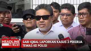 Said Iqbal Laporkan Kasus 3 Pekerja Tewas Ke Polisi