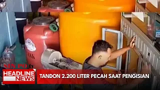 Tandon 2.200 Liter Pecah Saat Pengisian
