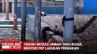 Tangki Biogas Limbah Tahu Rusak, Menteri PKP Lakukan Perbaikan