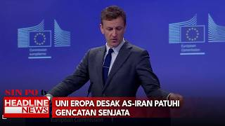 Uni Eropa Desak AS-Iran Patuhi Gencatan Senjata