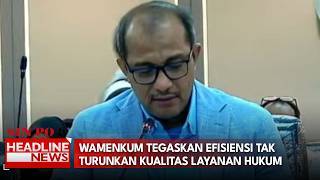Wamenkum Tegaskan Efisiensi Tak Turunkan Kualitas Layanan Hukum