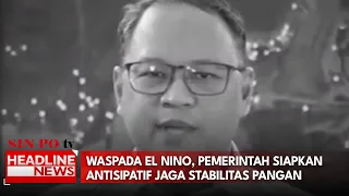 Waspada El Nino, Pemerintah Siapkan Langkah Antisipatif Jaga Stabilitas Pangan