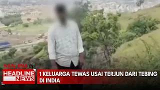 1 Keluarga Tewas Usai Terjun Dari Tebing Di India