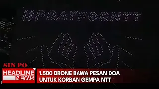 1.500 Drone Bawa Pesan Doa Untuk Korban Gempa NTT