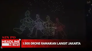 1.500 Drone Ramaikan Langit Jakarta