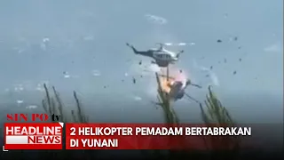 2 Helikopter Pemadam Bertabrakan Di Yunani