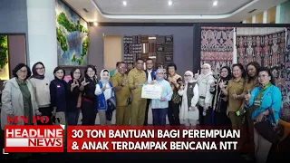 30 Ton Bantuan Bagi Perempuan & Anak Terdampak Bencana NTT