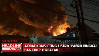 Akibat Konsleting Listrik, Pabrik Bingkai Dan Fiber Terbakar