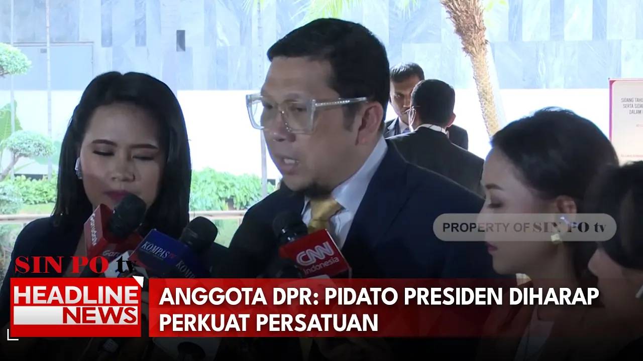 Anggota DPR: Pidato Presiden Diharap Perkuat Persatuan