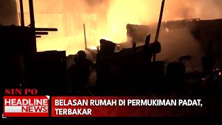 Belasan Rumah Di Permukiman Padat Terbakar