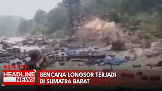 Bencana Longsor Terjadi Di Sumatra Barat