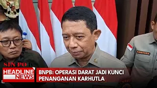 BNPB: Operasi Darat Jadi Kunci Penanganan Karhutla