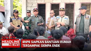 BNPB Siapkan Bantuan Rumah Terdampak Gempa Ende