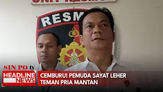 Cemburu! Pemuda Sayat Leher Teman Pria Mantan