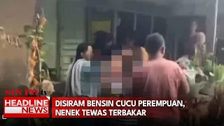 Disiram Bensin Cucu Perempuan, Nenek Tewas Terbakar