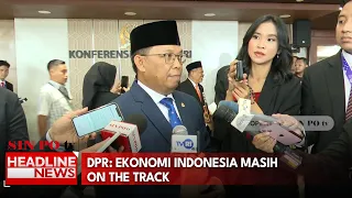 DPR: Ekonomi Indonesia Masih On The Track