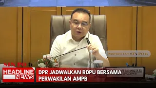 DPR Jadwalkan RDPU Bersama Perwakilan AMPB