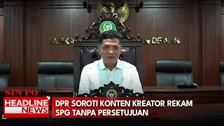 DPR Soroti Konten Kreator Rekam SPG Tanpa Persetujuan