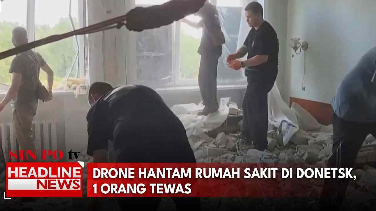 Drone Hantam Rumah Sakit Di Donetsk, 1 Orang Tewas