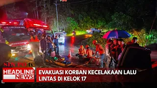 Evakuasi Korban Kecelakaan Lalu Lintas Di Kelok 17