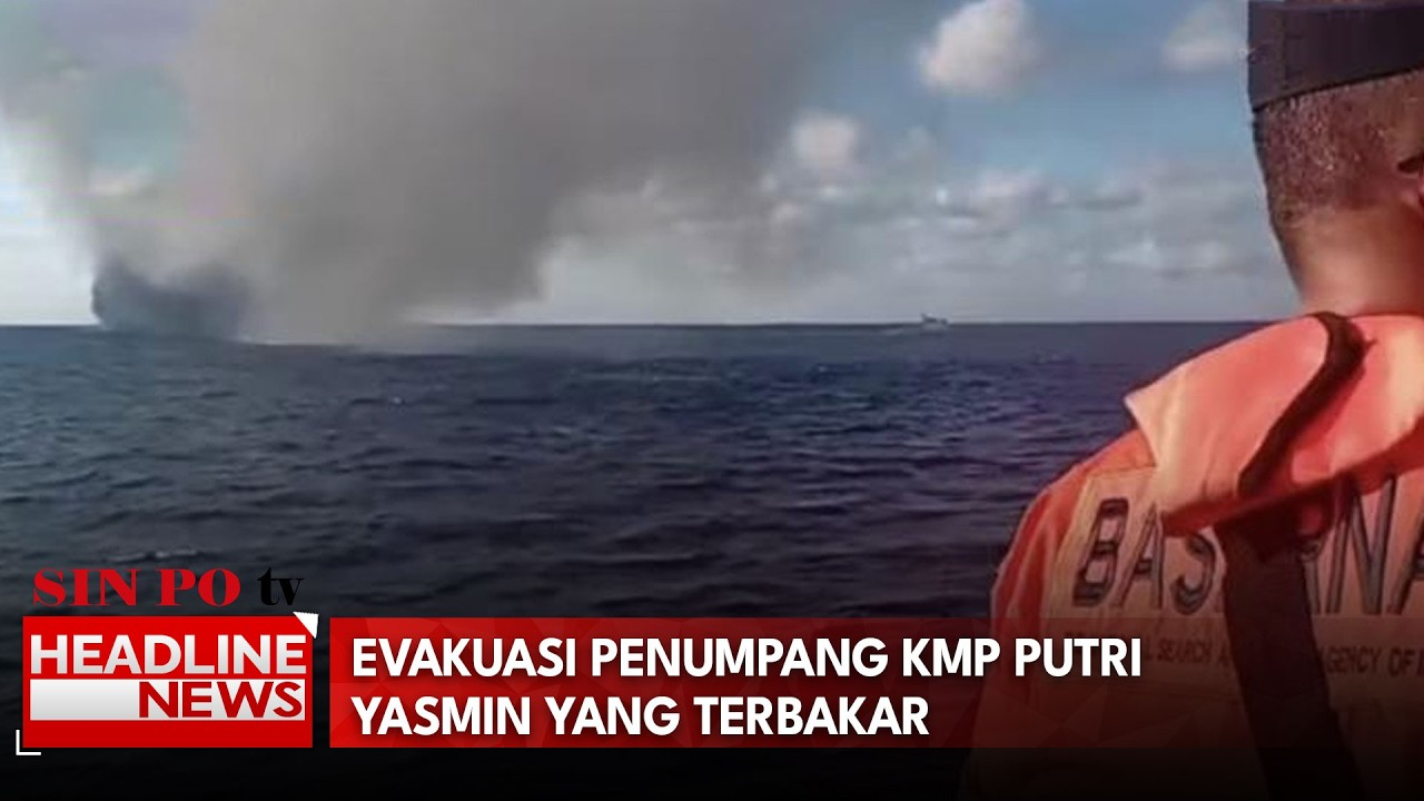 Evakuasi Penumpang KMP Putri Yasmin Yang Terbakar