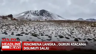 Fenomena Langka , Gurun Atacama Diselimuti Salju