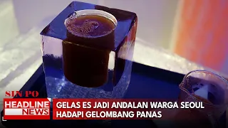 Gelas Es Jadi Andalan Warga Seoul Hadapi Gelombang Panas