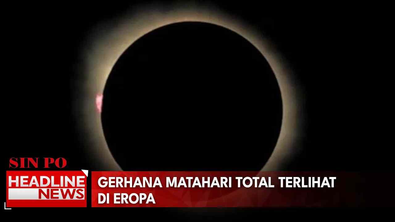 Gerhana Matahari Total Terlihat di Eropa