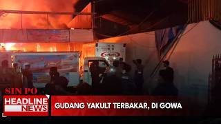 Gudang Yakult Terbakar, Di Gowa