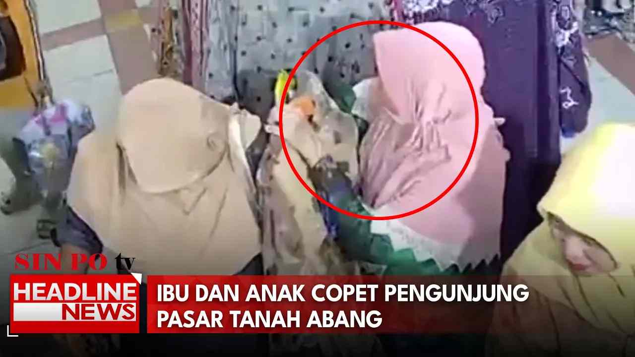 Ibu Dan Anak Copet Pengunjung Pasar Tanah Abang