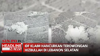 IDF Klaim Hancurkan Terowongan Hizbullah di Lebanon Selatan