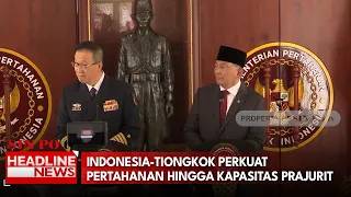 Indonesia-Tiongkok Perkuat Pertahanan Hingga Kapasitas Prajurit