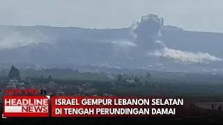 Israel Gempur Lebanon Selatan Di Tengah Perundingan Damai