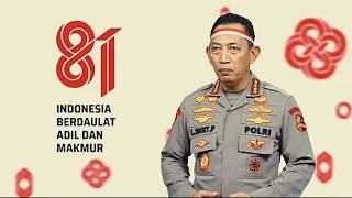 Jenderal Polisi Dr Listyo Sigit Prabowo. M.si. Ucapkan Hari Kemerdekaan ke-81 RI