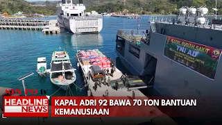 Kapal Adri 92 Bawa 70 Ton Bantuan Kemanusiaan