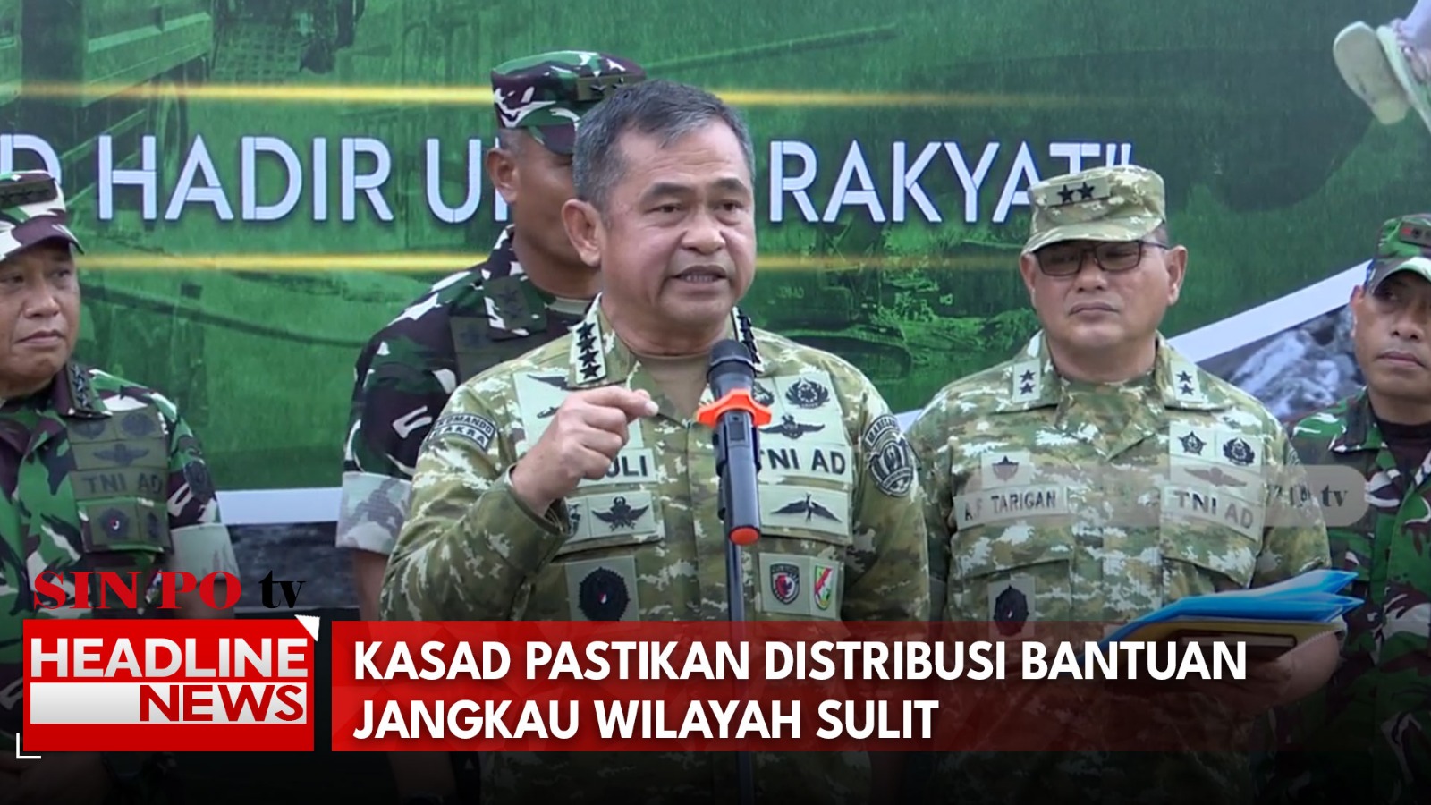 Kasad Pastikan Distribusi Bantuan Jangkau Wilayah Sulit