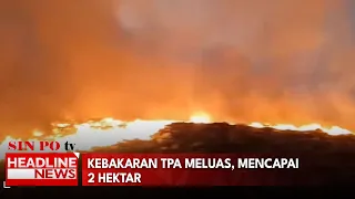 Kebakaran TPA Meluas, Mencapai 2 Hektar